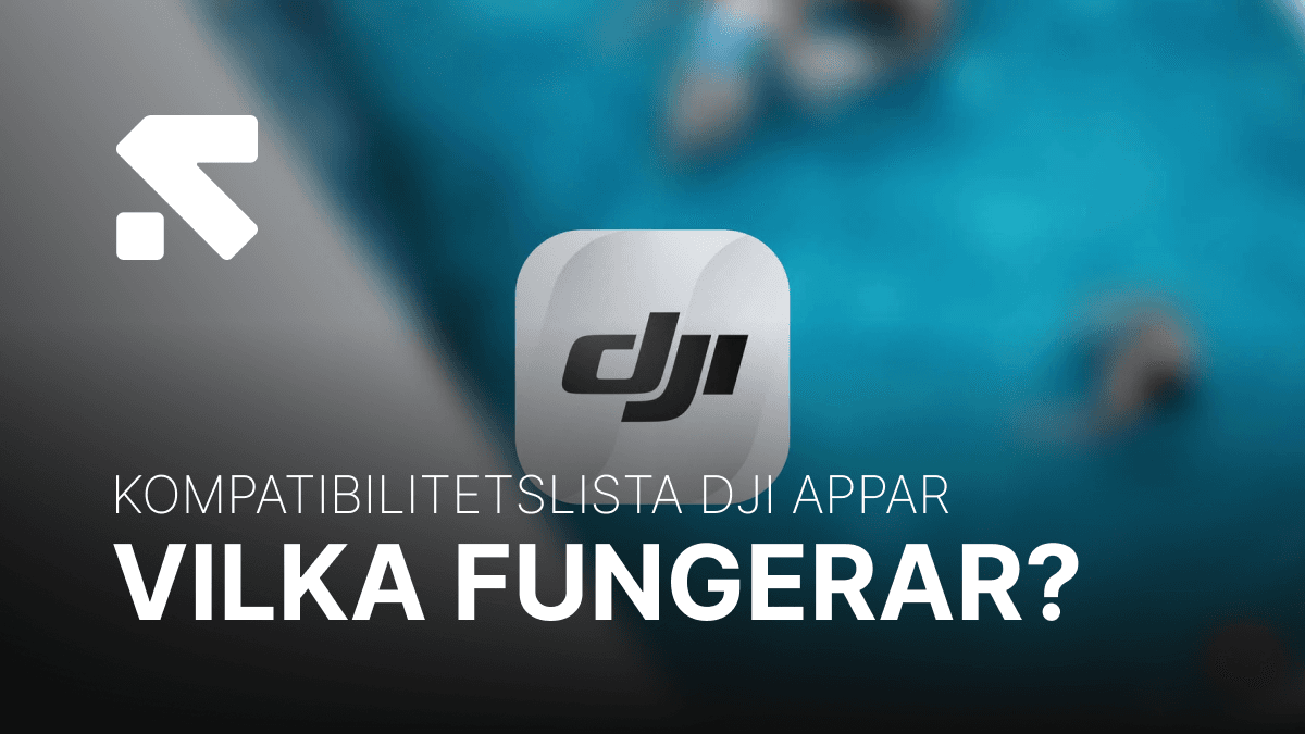 DJI Fly och DJI GO 4: Telefonkompatibilitetslista för drönare