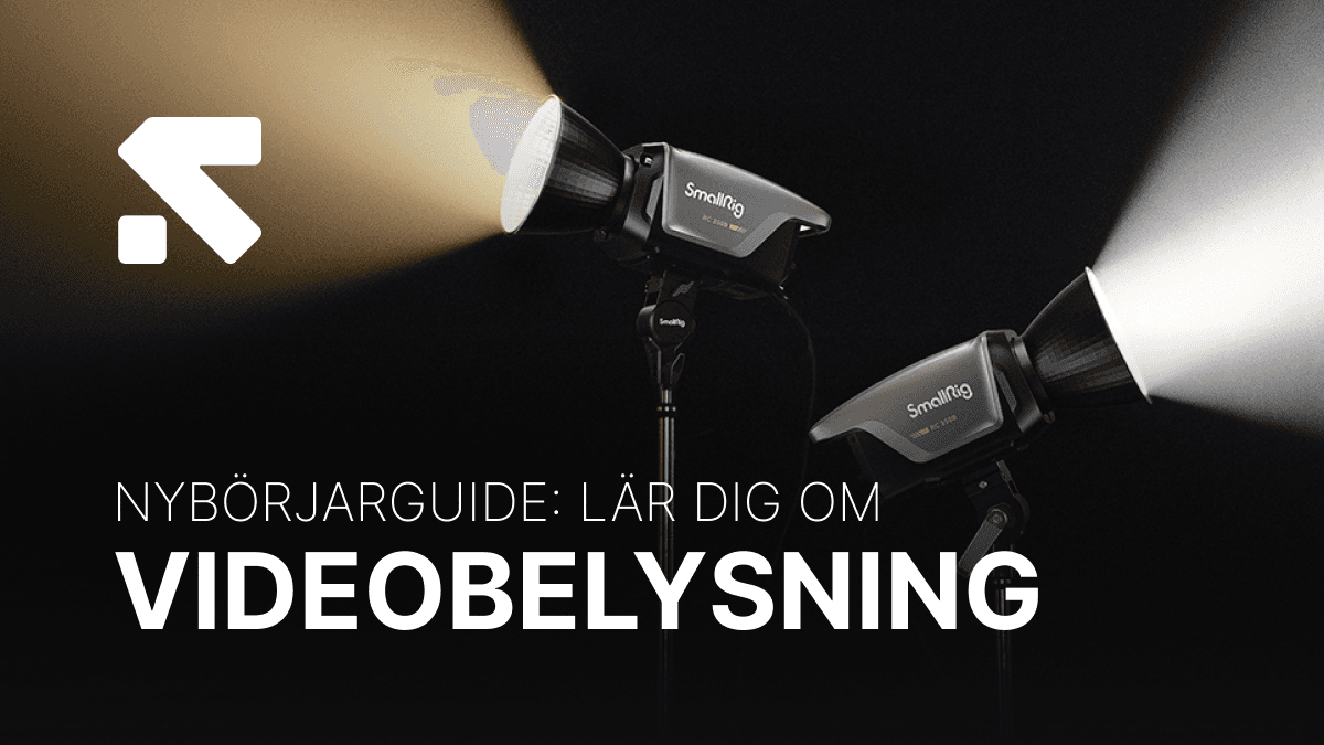 Videobelysning: Nybörjarguide