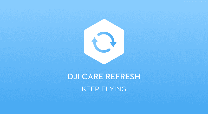 DJI Care Refresh, keep flying