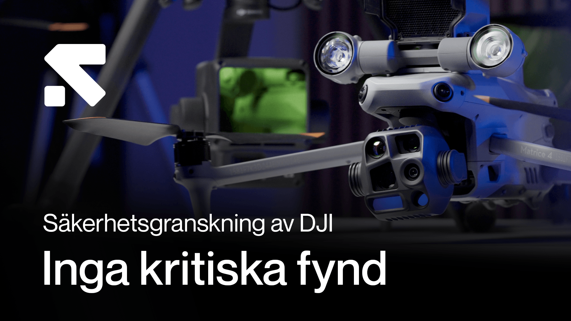 En avancerad drönare från DJI visas i närbild med texten 'Säkerhetsgranskning av DJI - Inga kritiska fynd'. en-avancerad-dronare.png