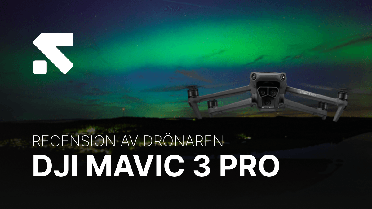 Recension av drönaren DJI Mavic 3 Pro Swedron media_ Blogginlägg(33).png