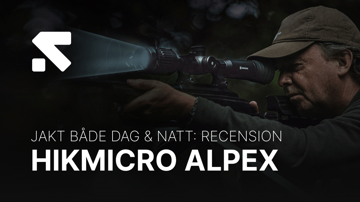 Recension av Hikmicro Alpex - Jakt både dag och natt Swedron media_ Blogginlägg(10).png
